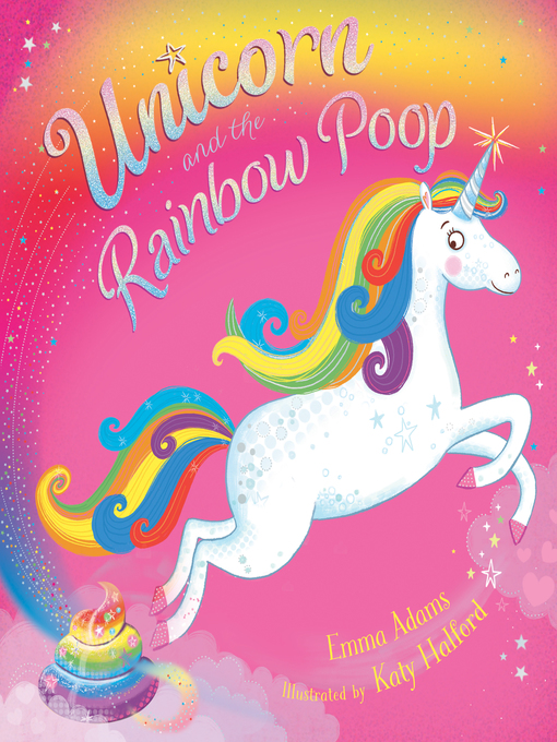 Title details for Unicorn and Rainbow Poop by Emma Adams - Available